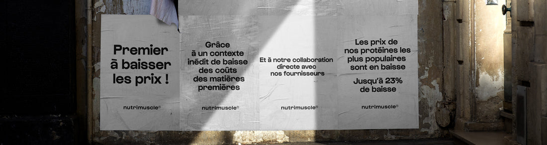 Pourquoi Nutrimuscle baisse les prix de ses protéines  ?